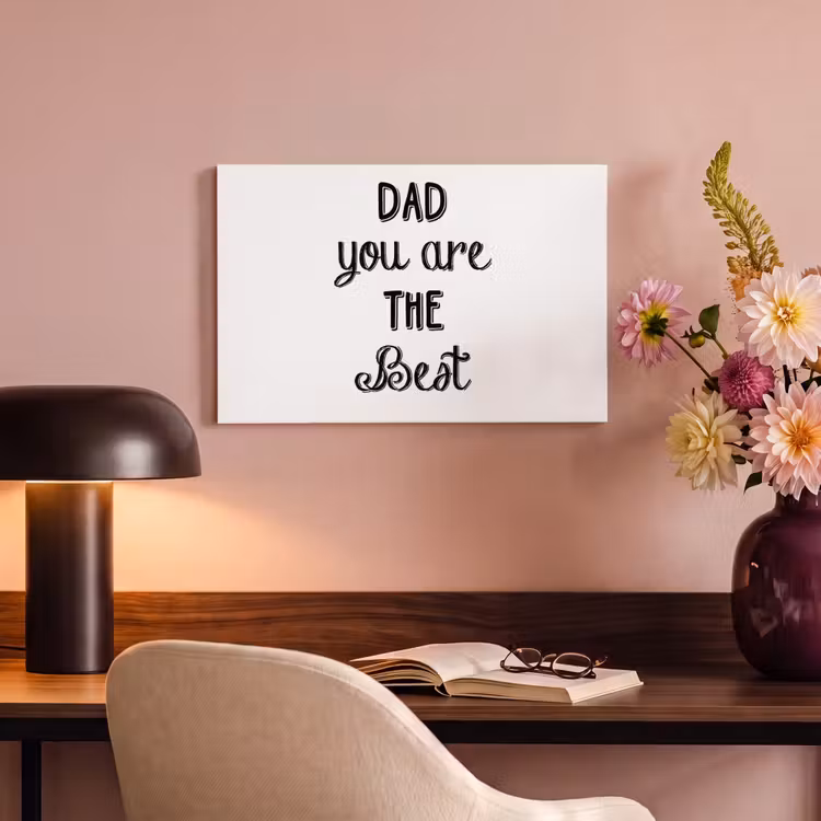 Quotes - Dad you are the best - Spreuken - Papa canvas 2cm klein -sfeer4
