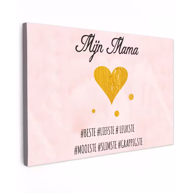 Quotes - Moeder - Spreuken - Mijn mama canvas 2cm klein -z3d