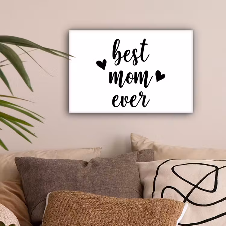 Quotes - Moederdag - Cadeau canvas 2cm klein -sfeer1