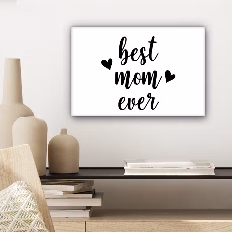 Quotes - Moederdag - Cadeau canvas 2cm klein -sfeer6