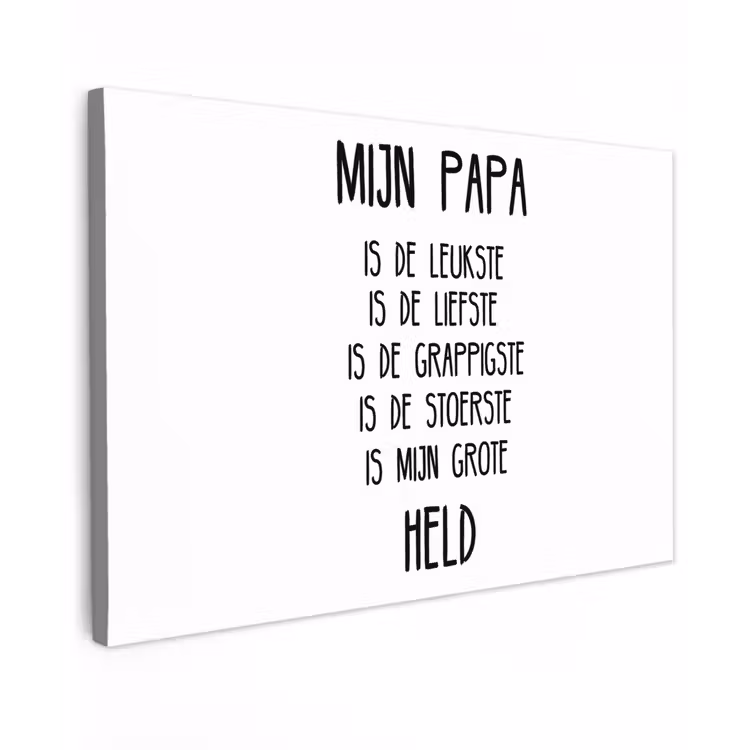 Quotes - Papa is mijn grote held - Spreuken - Papa canvas 2cm klein -z3d