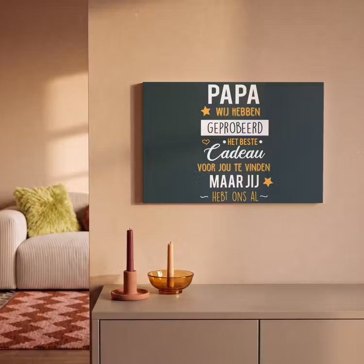 Quotes - Papa - Spreuken - Papa jij hebt ons al canvas 2cm klein -sfeer1
