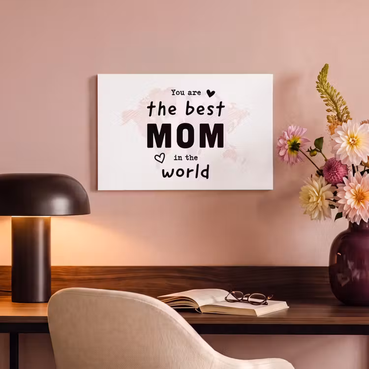 Quotes - You are the best mom in the world - Spreuken - Mama canvas 2cm klein -sfeer4