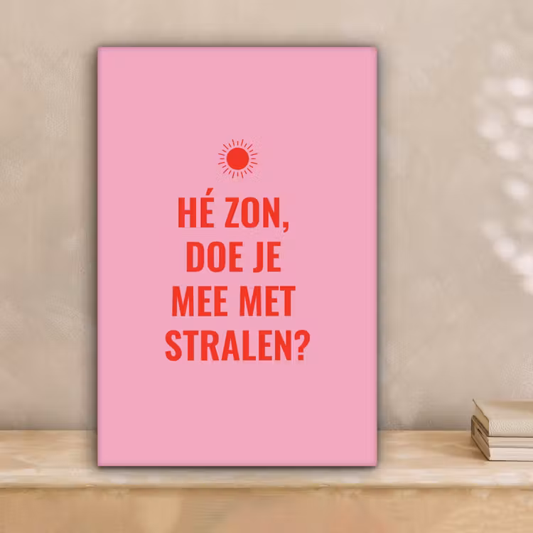 Roze - Zon - Quote canvas 2cm klein -sfeer1