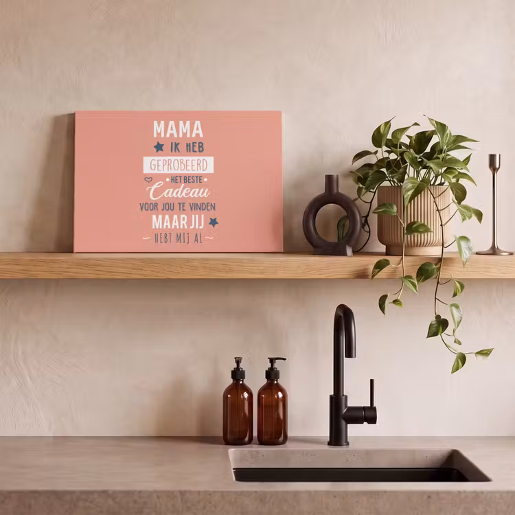 Spreuken - Mama - Quotes - Mama jij hebt ons al canvas 2cm klein -sfeer3