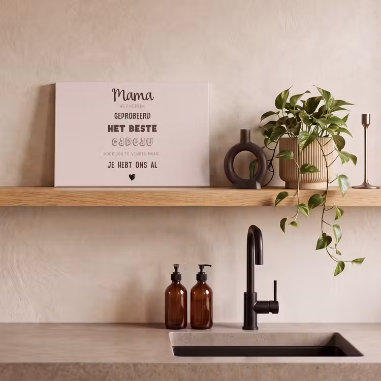 Spreuken - Quotes Mama Je Hebt Ons Al - Moederdag cadeau voor mama - Roze canvas 2cm klein -sfeer3