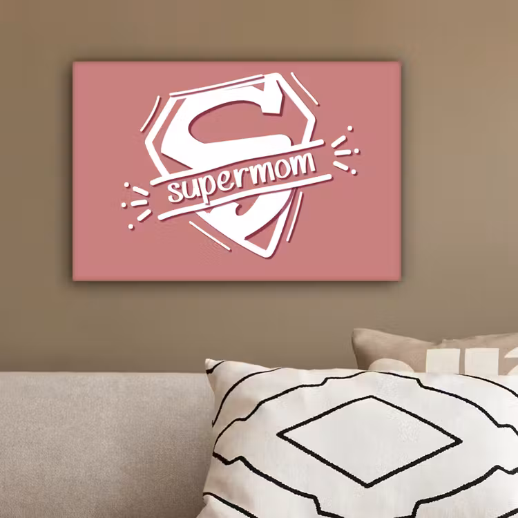 Spreuken - Supermom - Moeder - Quotes canvas 2cm klein -sfeer3