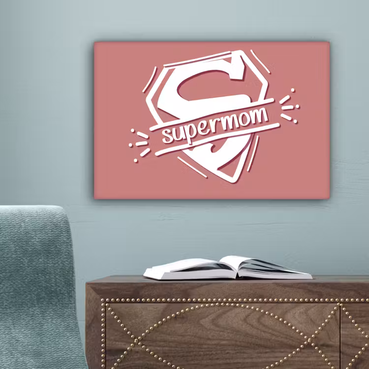 Spreuken - Supermom - Moeder - Quotes canvas 2cm klein -sfeer4