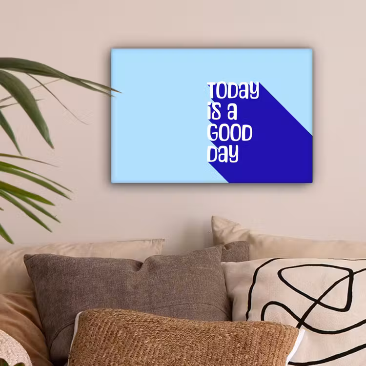 Today is a good day - Blauw - Schaduw canvas 2cm klein -sfeer1