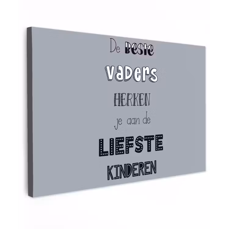 Vaderdag geschenk - Vader - Spreuken - De beste vaders - Quote canvas 2cm klein -z3d