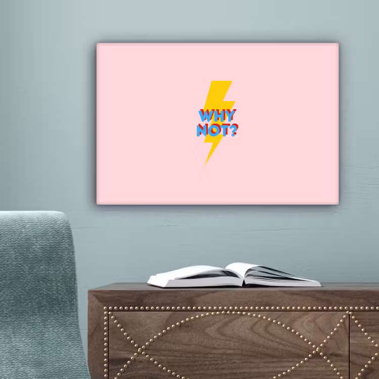 Why not - Bliksem - Roze canvas 2cm klein -sfeer4