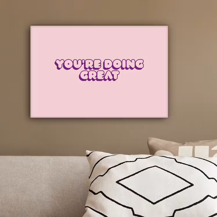 You're doing great - roze - 3D canvas 2cm klein -sfeer3