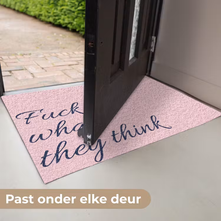 Fuck what they think - Roze - Minimalistisch Deurmat klein -USP_NL