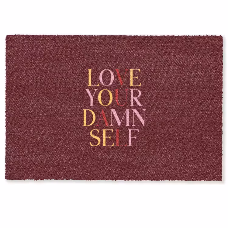 Love your damn self - Kleurrijk - Bordeaux Deurmat klein -zkaufland3d
