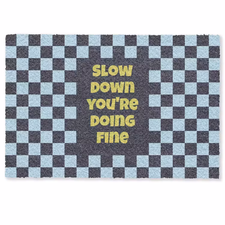 Patroon - Geblok - Blauw - Slow down you're doing fine Deurmat klein -zkaufland3d
