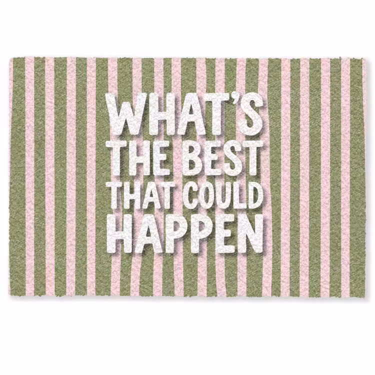 What's the best that could happen - Strepen - Groen - Roze Deurmat klein -zkaufland3d