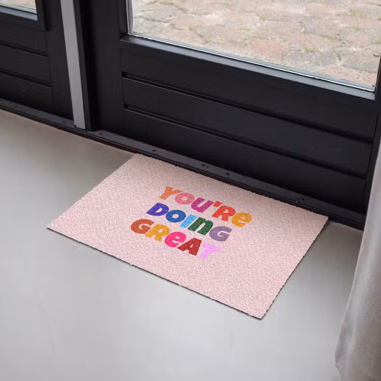You're doing great - Roze - Kleurrijk Deurmat klein -sfeer2