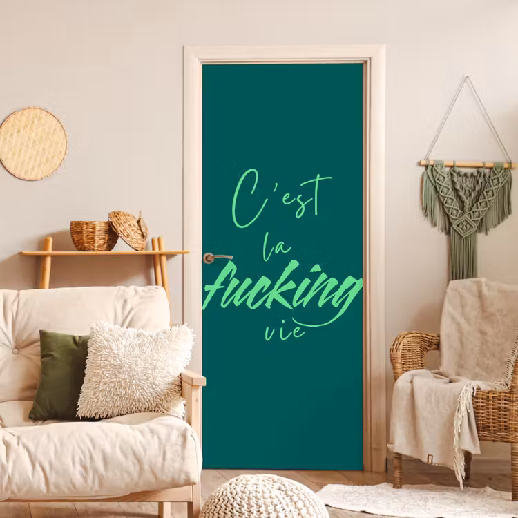 c'est la fucking vie - Groen - Handgeschreven deurposter klein -sfeer2