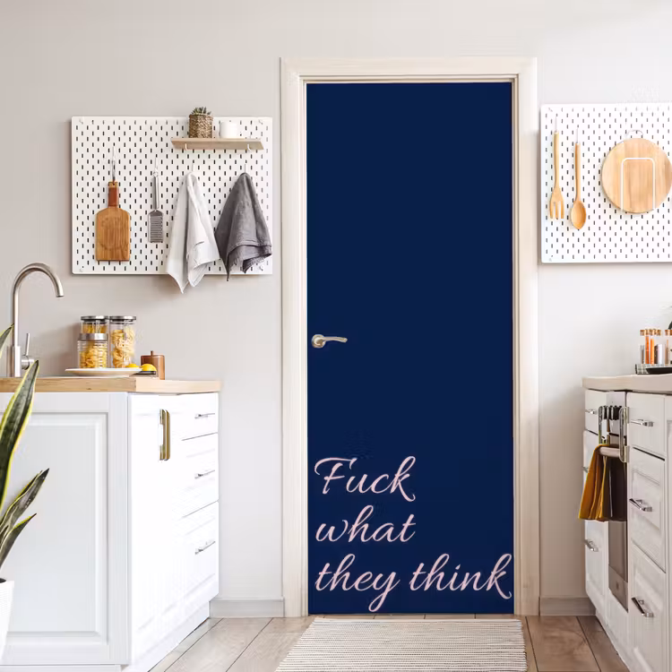 Fuck what they think - Blauw - Cursief deurposter klein -sfeer5