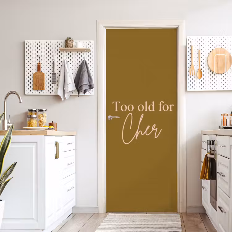 Groen - Too old for cher - Roze deurposter klein -sfeer5