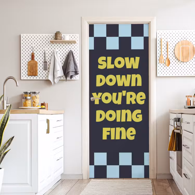 Patroon - Geblok - Blauw - Slow down you're doing fine deurposter klein -sfeer5