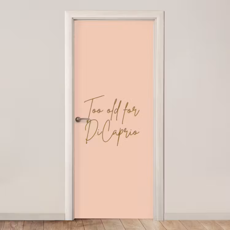 Too old for dicaprio - Roze - Groen deurposter klein -3d_beige