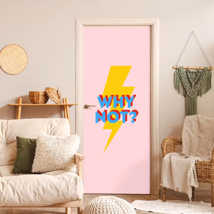 Why not - Bliksem - Roze deurposter klein -sfeer2