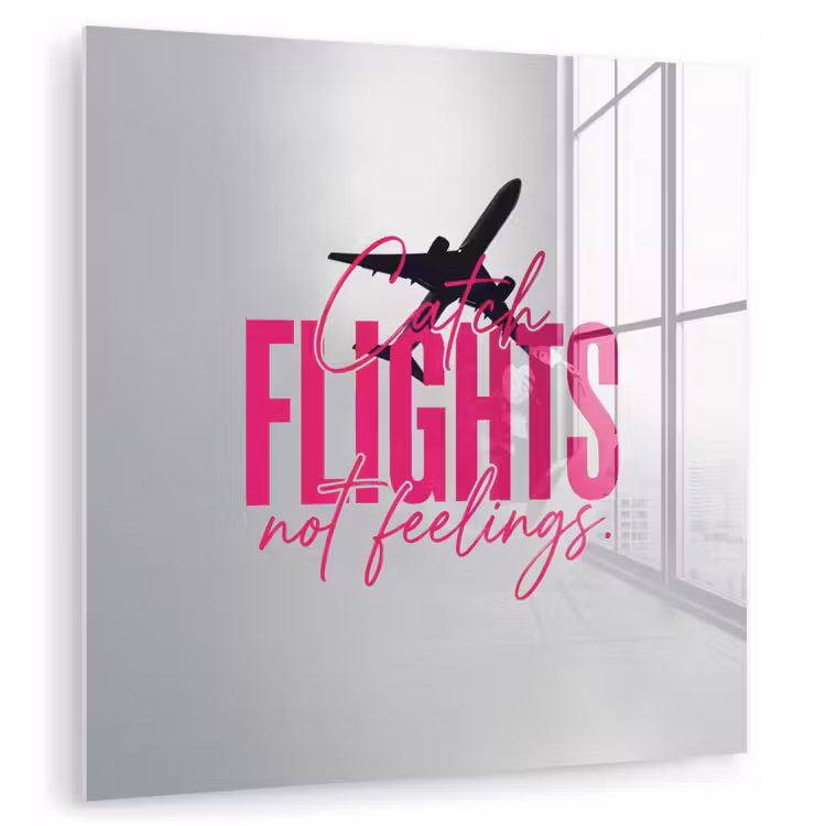 Catch flights not feelings - Vliegtuig - Roze plexiglas 5mm klein -zzzproduct_nieuw