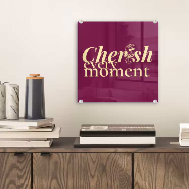 Cherish every moment - Cocktailglas - Bordeaux plexiglas 5mm klein -sfeer1