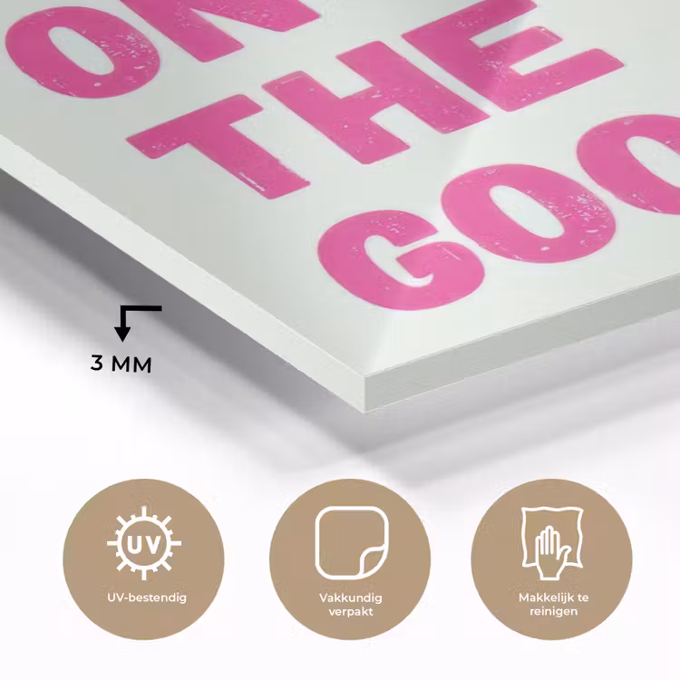 Focus on the good - Beige - Roze plexiglas 5mm klein -sfeer2