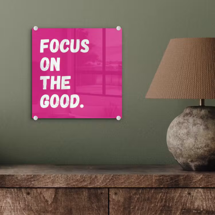Focus on the good - Roze - Simple plexiglas 5mm klein -sfeer3