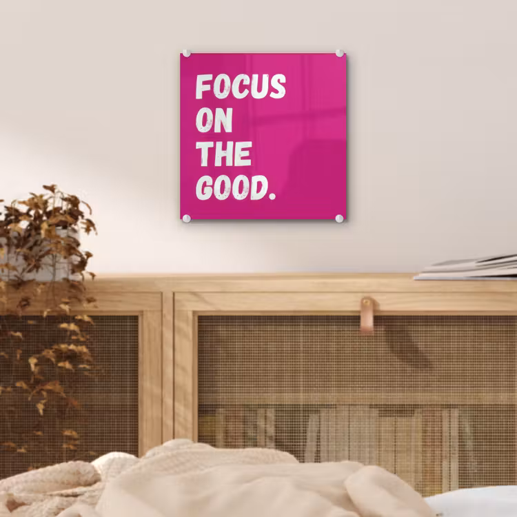 Focus on the good - Roze - Simple plexiglas 5mm klein -sfeer4