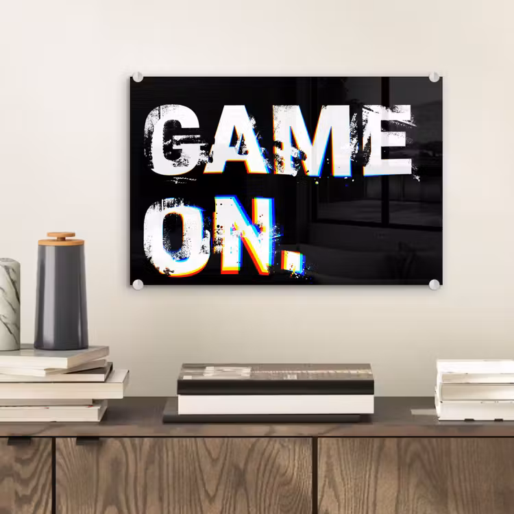 Gaming - Game - Spreuken - Quotes - Game on plexiglas 5mm klein -sfeer1