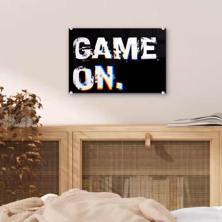 Gaming - Game - Spreuken - Quotes - Game on plexiglas 5mm klein -sfeer4