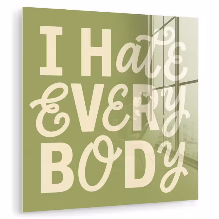 I hate everybody - Groen - Retro plexiglas 5mm klein -zzzproduct_nieuw