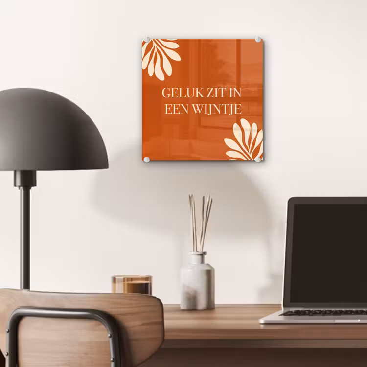 Oranje - Wijntje - Quote plexiglas 5mm klein -sfeer6