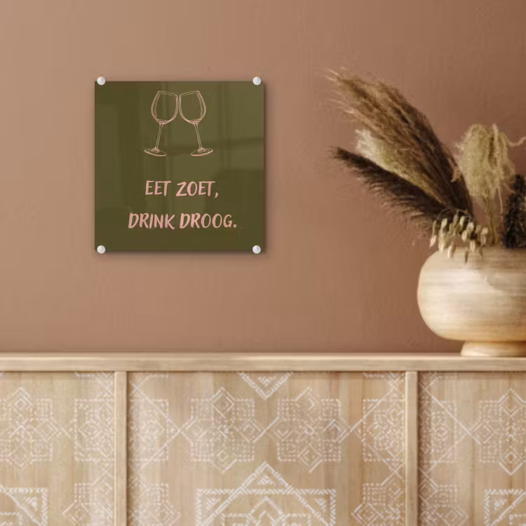 Roze - Groen - Wijn - Quote plexiglas 5mm klein -sfeer5