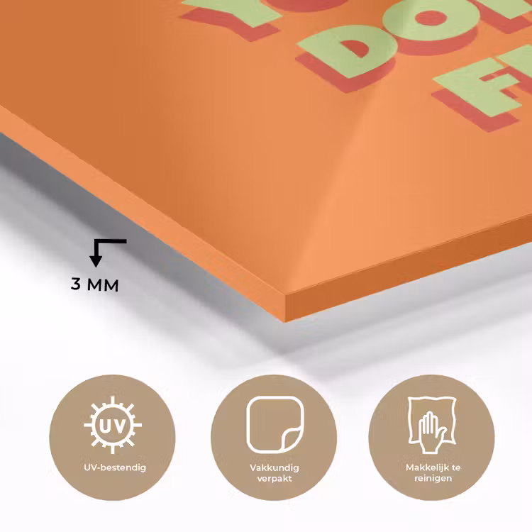 Slow down you're doing fine - Oranje - Simple plexiglas 5mm klein -sfeer2