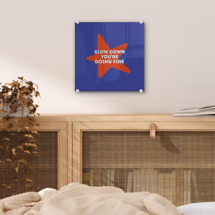 Slow down you're doing fine - Ster - Blauw plexiglas 5mm klein -sfeer4
