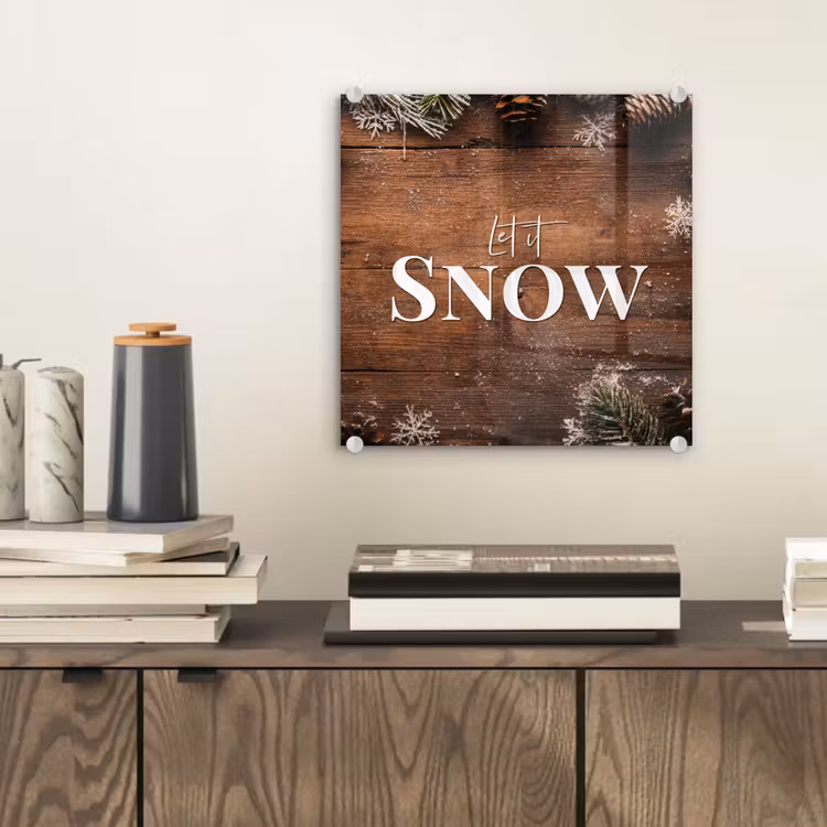Sneeuw - Houtlook - Quote - Let it snow plexiglas 5mm klein -sfeer1