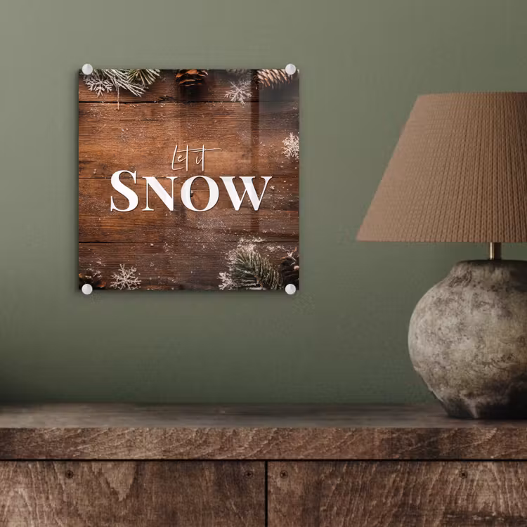 Sneeuw - Houtlook - Quote - Let it snow plexiglas 5mm klein -sfeer3