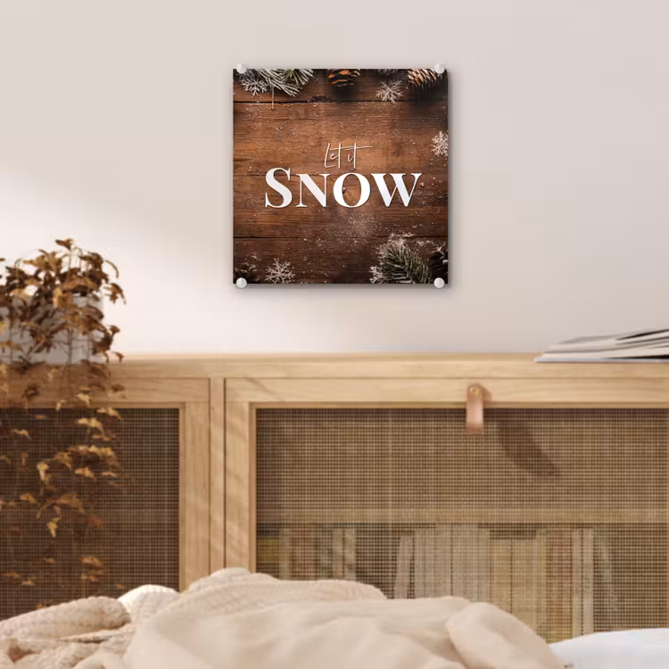 Sneeuw - Houtlook - Quote - Let it snow plexiglas 5mm klein -sfeer4
