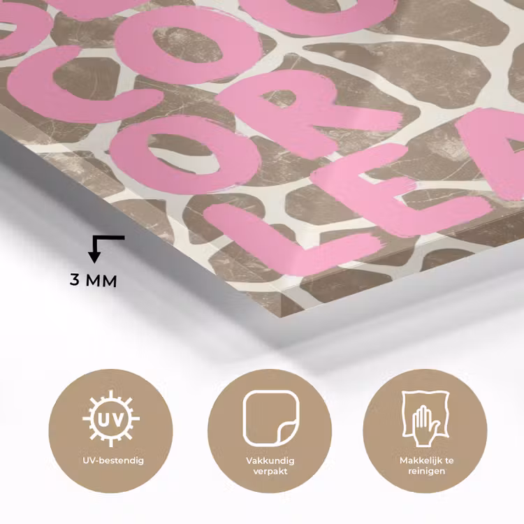 Tekst - Be cool or leave - Roze - Giraffenprint plexiglas 5mm klein -sfeer2