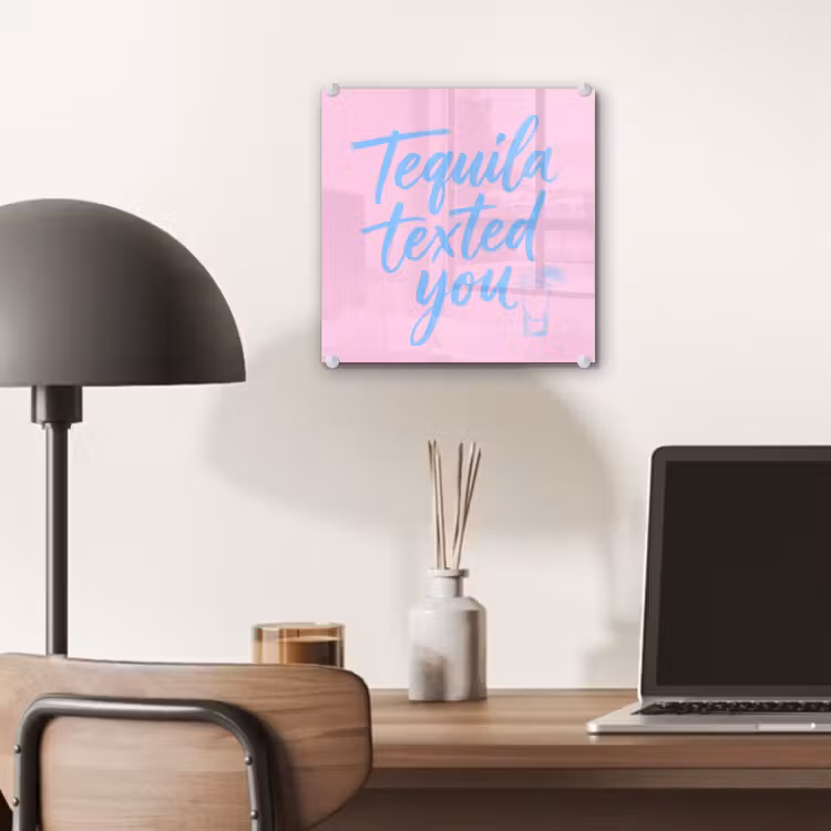 Tequila texted you - Roze - Blauw plexiglas 5mm klein -sfeer6
