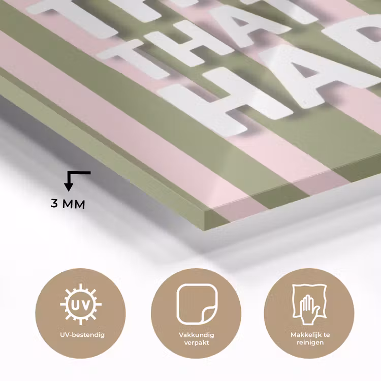 What's the best that could happen - Strepen - Groen - Roze plexiglas 5mm klein -sfeer2