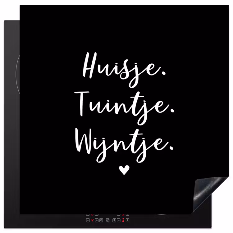 Huisje, tuintje, wijntje - Quotes - Tekst - Wijn - Thuis Inductie beschermer vinyl 3mm middel -3d