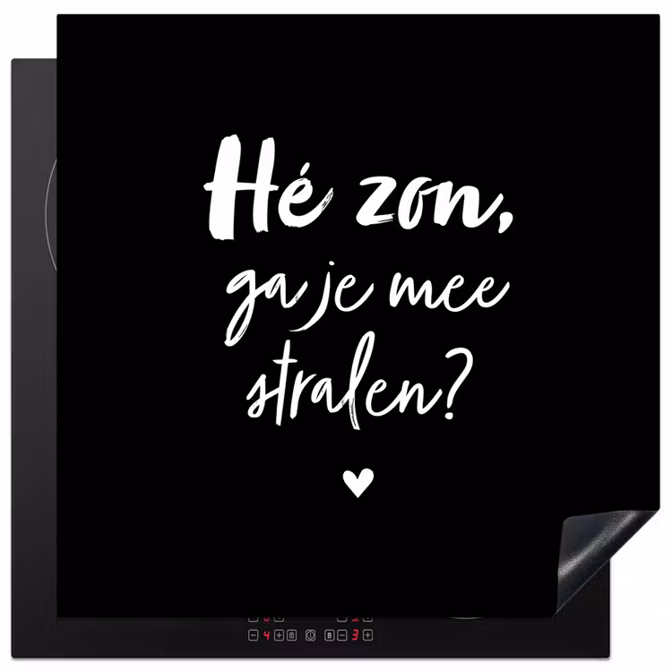 Quotes - Hé zon, ga je mee stralen? - Zomer - Tekst - Zon Inductie beschermer vinyl 3mm middel -3d