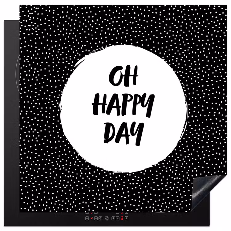 Quotes - Tekst - Oh happy day - Geluk Inductie beschermer vinyl 3mm middel -3d
