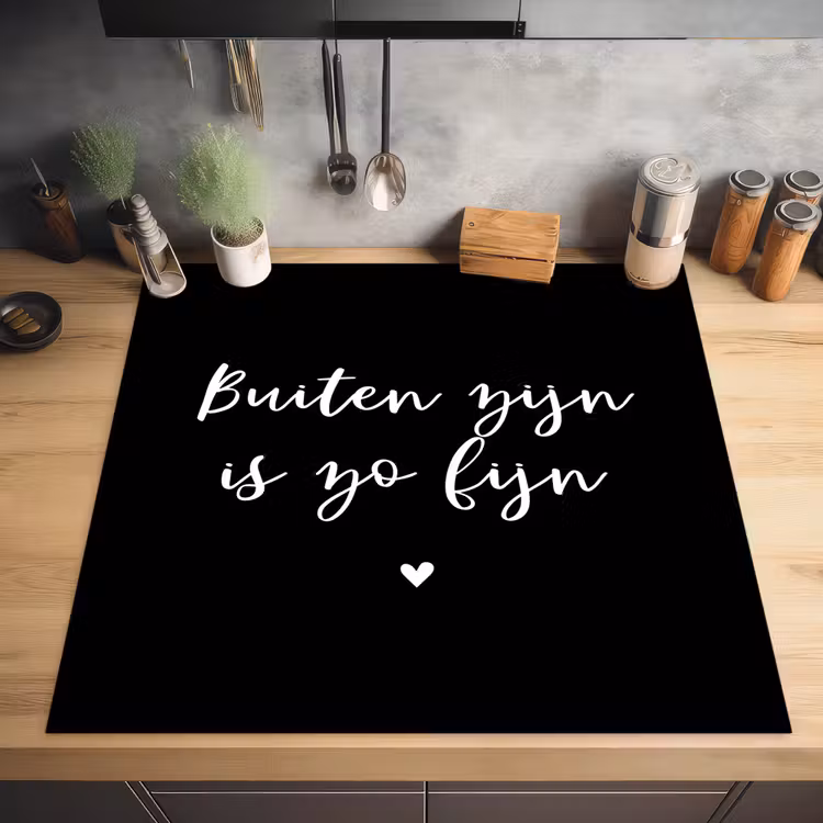 Quotes - Tuin - Buiten zijn is zo fijn - Tekst Inductie beschermer vinyl 3mm middel -sfeer5