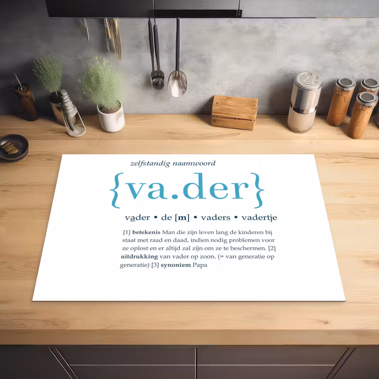 Quotes - Vader definitie - Spreuken - Woordenboek Inductie beschermer vinyl 3mm klein -sfeer5